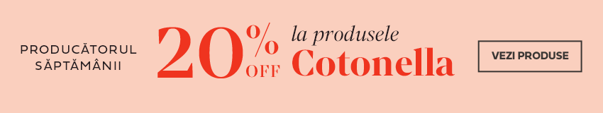 14 - 20 IULIE | 20% OFF la toate produsele Cotonel